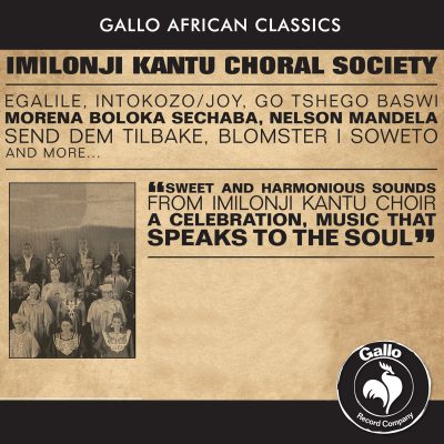 Imilonji Kantu Choral Society — African Classics (Digital album – emailed)